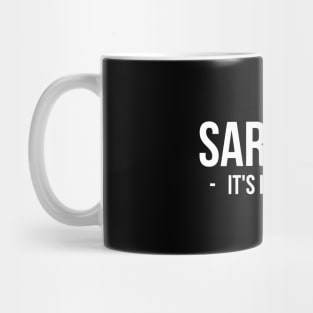 Sarcasm It's How I Hug T-Shirt Funny Sarcastic Gift Shirt Mug